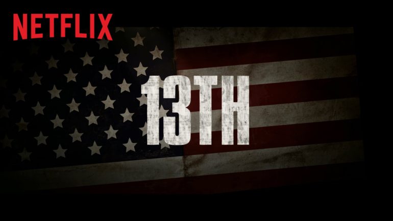 Netflix Is Allowing 13th To Be Seen Without An Account: The Urban Twist